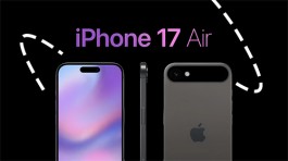 iPhone 17 系列的一些新消息 Air的尺寸让我很意外